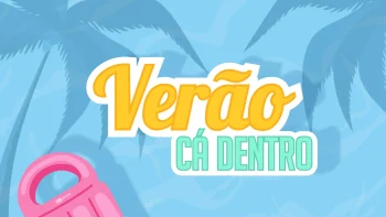Verão Cá Dentro 2026